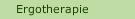 Ergotherapie
