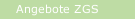Angebote ZGS